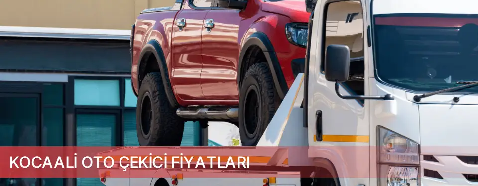 Kocaali İlçemi Oto Çekici Fiyatları